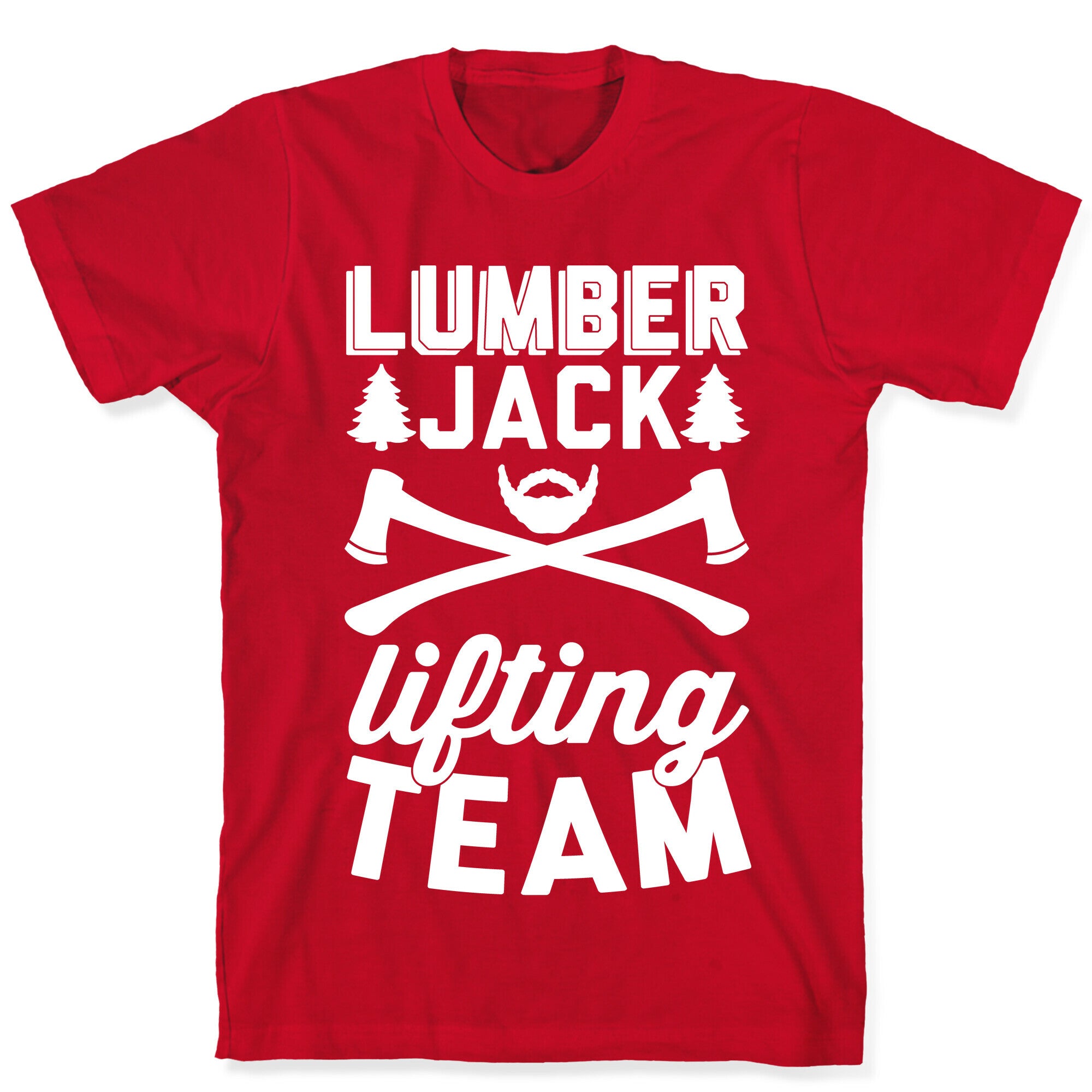Lumberjack Lifting Team T-Shirt